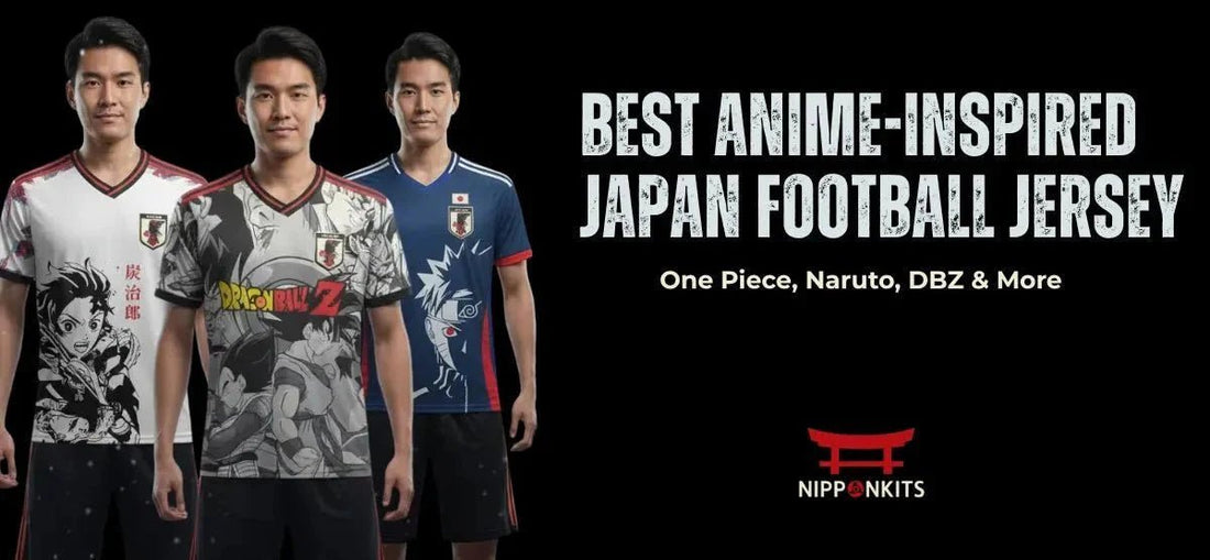 The Best Anime-Inspired Football Jerseys for Fans of One Piece, Naruto, Demon Slayer & More