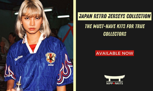 Japan Retro Jerseys Collection: The Must-Have Kits for True Collectors