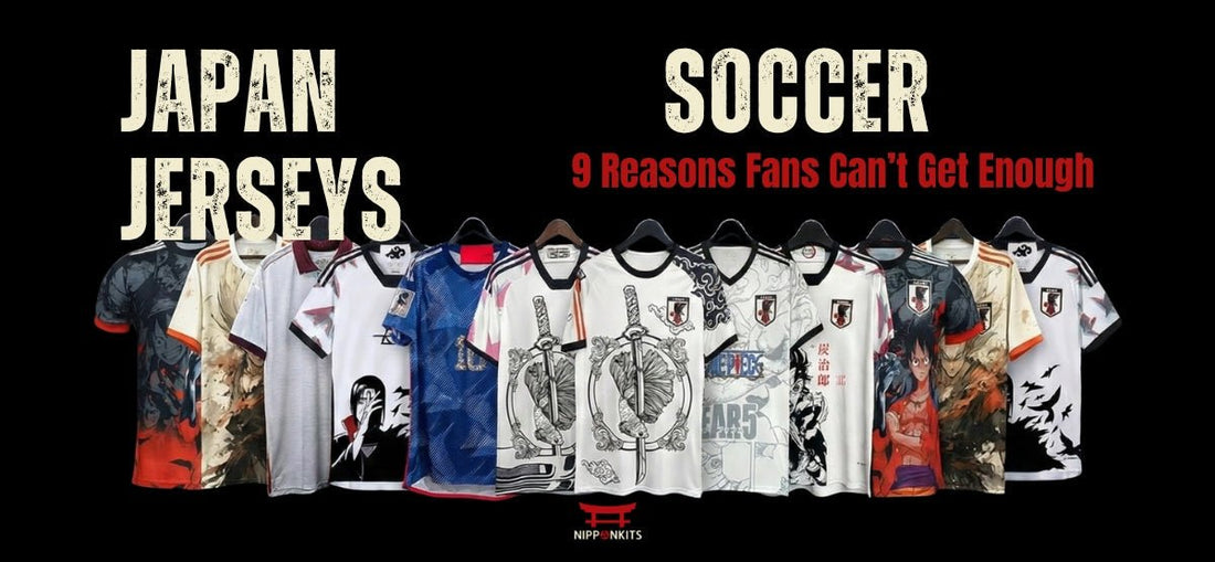 Japan Soccer Jersey: 9 Reasons Fans Can’t Get Enough