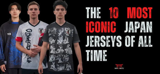 The 10 Most Iconic Japan Football Jerseys of All Time